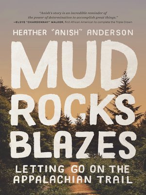 cover image of Mud, Rocks, Blazes